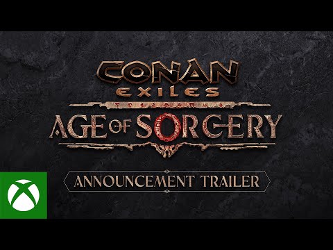 Conan Exiles – Age of Sorcery Announcement Trailer