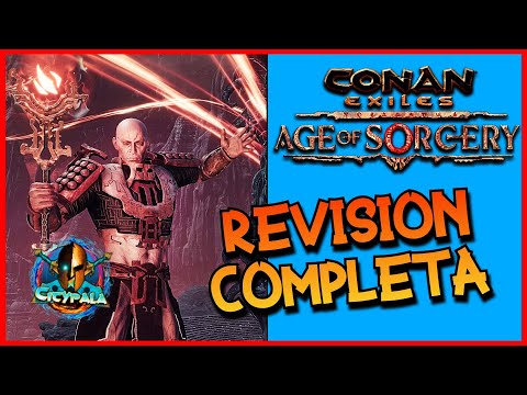 CONAN EXILES AGE OF SORCERY // REVISION A FONDO 3.0