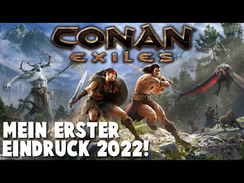 Conan Exiles im Jahr 2022!