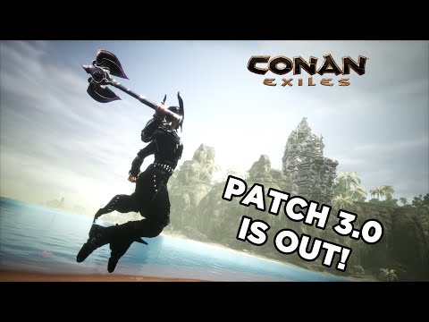 CONAN EXILES Live Stream | Patch 3.0 Is Here! My Adventure Continues!