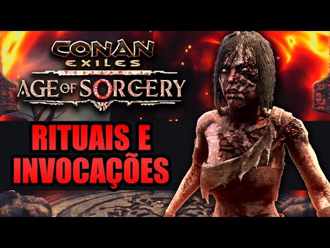 CONAN EXILES – TESTEI OS RITUAIS E INVOCAÇÕES DO AGE OF SORCERY UPDATE 3.0