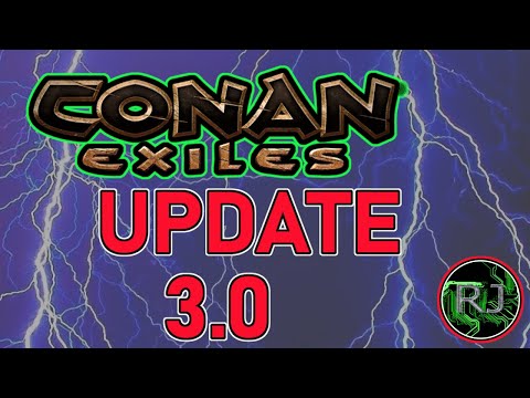 Conan Exiles Update 3.0 What's in this major update look at Funcom Tweets