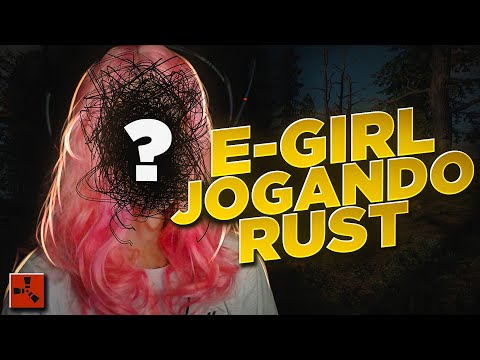 Contratei uma E-GIRL pra jogar o WIPE do Rust…