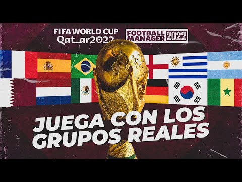 COPA DEL MUNDO REAL EN FOOTBALL MANAGER 2022