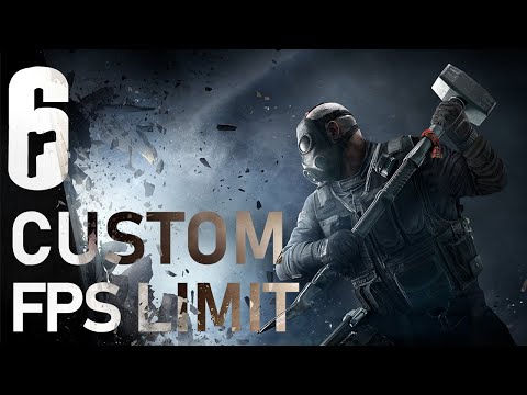 Custom FPS Limit in Rainbow 6 Siege – No Additional Software Needed