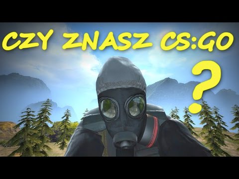 CZY ZNASZ Counter Strike Global Offensive CS:GO #1? – ciekawostki triki | Mervo