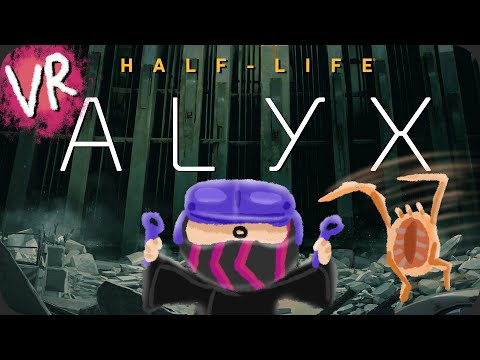 СЛИШКОМ РЕАЛИСТИЧНО – Half Life: Alyx