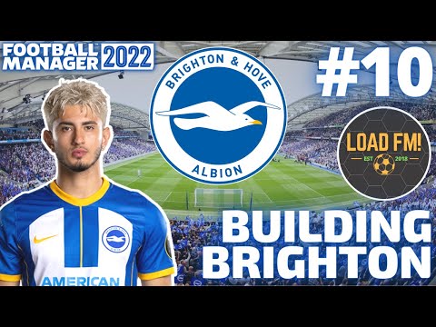 DEADLINE DAY DEPARTURES? | Episode 10 | BUILDING BRIGHTON FM22 | Football Manager 2022