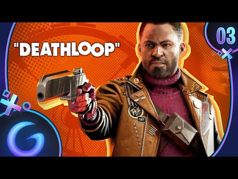 DEATHLOOP FR #3