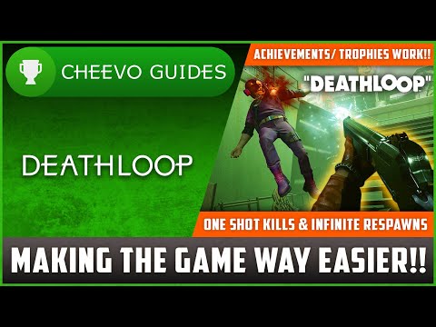 Deathloop – Making The Game WAY EASIER! | One Shot Kills & Unlimited Reprises (Respawns)