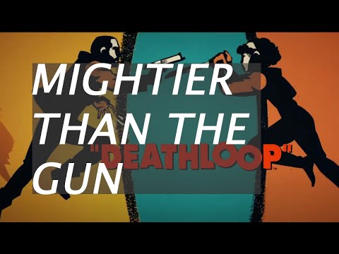 DeathLoop – Mightier Than The Gun Achievement/Trophy Guide