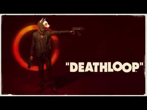 Deathloop – Original Trailer Soundtrack – Déjà Vu (Full Official Version)