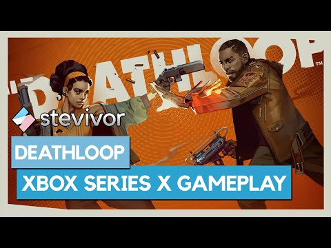 Deathloop: Xbox Series X gameplay | Stevivor