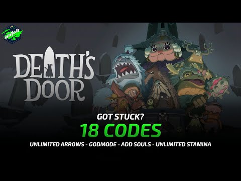 DEATH’S DOOR Cheats: Add Souls, Godmode, Unlimited Arrows, Increase Damage, … | Trainer by PLITCH