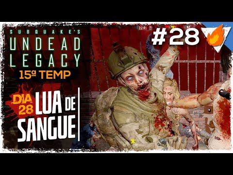 DEIXAR PRA ÚLTIMA HORA DÁ NISSO! 7 DAYS TO DIE UNDEAD LEGACY GAMEPLAY PT-BR | T15E28