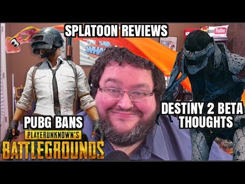 Destiny 2 Beta Review, Splatoon Reviews, Playerunknown's Battlegrounds BANS!