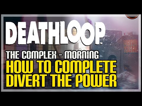 Divert The Power Deathloop