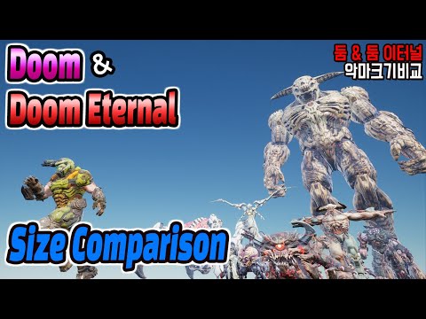 Doom 2016 & Doom Eternal Monster size comparsion (둠 & 둠 이터널 괴물 크기비교)