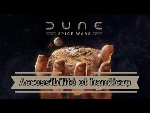DUNE: SPICE WARS | Accessibilité et handicap