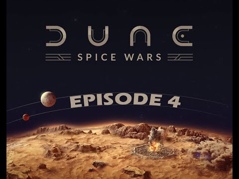 Dune Spice Wars – Episode 4