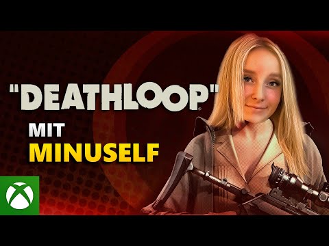 Durchbricht MinusElf die Zeitschleife? | DEATHLOOP Stream