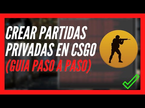 ✅ Como hacer Partidas PRIVADAS en Counter Strike: Global Offensive 2022 🔴 Partidas privadas en CSGO