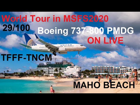 ✈ 29/100 Microsoft Flight Simulator Boeing 738 PMDG TFFF-TNCM St.Maarten Maho Beach ✈