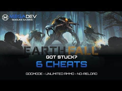 EARTHFALL CHEATS: Unlimited Ammo, Godmode, No-Reload, … | Trainer by MegaDev
