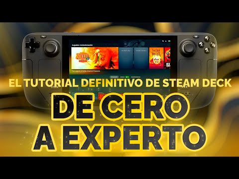 ¡El tutorial DEFINITIVO de Steam Deck! – De CERO a EXPERTO 🥇