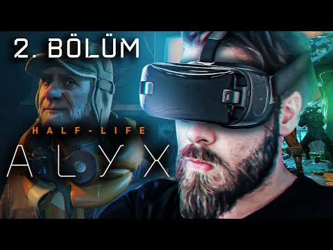 ELRAENN İLE HALF LİFE – ALYX VR | SAKIN GELME #2