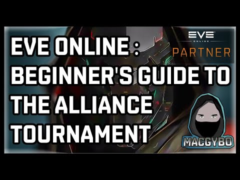 Eve Online : Beginner's Guide to the Alliance Tournament