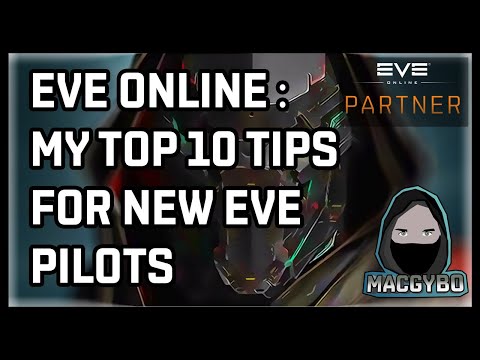 Eve Online : My Top 10 Tips for New Eve Pilots
