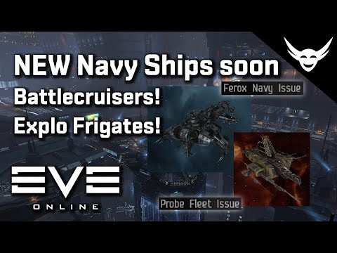 EVE Online – New Ships coming soon! Navy Exploration frigates & battlecruisers
