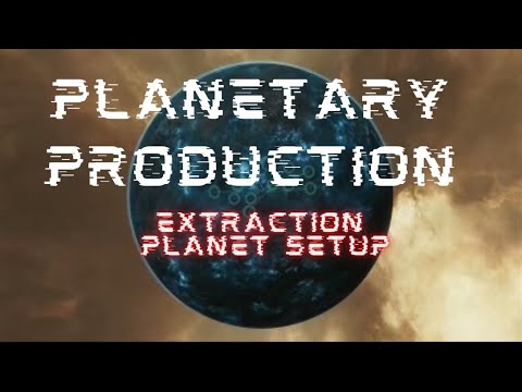 [Eve Online] Planetary Interaction – Easy Extraction Planet Setup – 5 Minutes/Passive Income!