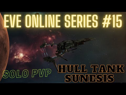 Eve Online Series #15 – Hull Tank Sunesis – Solo PvP