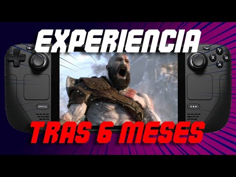 EXPERIENCIA con Steam Deck tras 6 MESES de USO