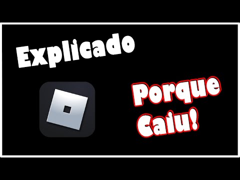 Explicando porque o Roblox Caiu?