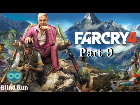Exploring and Shooting in Far Cry 4 Blind Run: Part 9