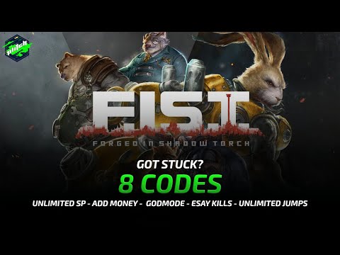 F.I.S.T. – FORGED IN SHADOW TORCH Cheats: Add Money, Godmode, Easy Kills, … | Trainer by PLITCH