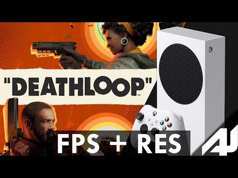 🎮 Buen Rendimiento con ¿FSR? | Deathloop en Xbox Series S [FPS + Resolución]