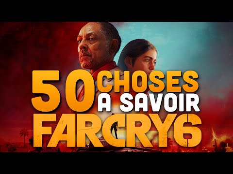 🔥 50 CHOSES A SAVOIR SUR FAR CRY 6 !! 💥 ( FAR CRY 6 NEWS / ASTUCES )