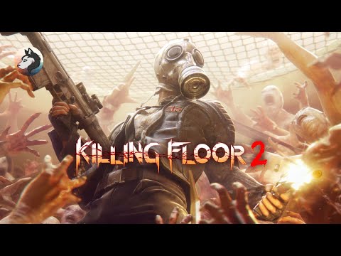 🧟 Első benyomások | Killing Floor 2 (PC – Epic Games Store)