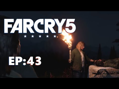 Far Cry 5 Episode 43