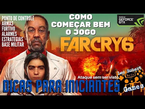 FAR CRY 6 – DICAS PARA INICIANTES COMO COMEÇAR BEM O JOGO ATAQUE FURTIVO BASE MILITAR PONTO CONTROLE