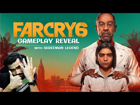 Far Cry 6 Worldwide Gameplay Reveal with Shreeman Legend