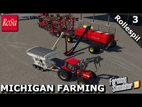 Farming Simulator 2019 MICHIGAN FARMING Rollespil #3