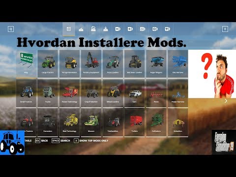 Farming Simulator 2019 Norsk hvordan installere mods