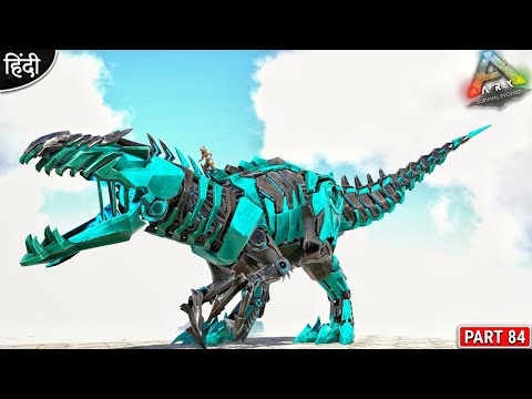 Finally I Tame Bionic Giga Boss 🔥 : ARK Do or Die : ARK Survival Evolved : Part 84 [ Hindi ]
