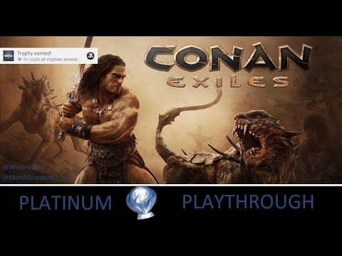 First Impressions and Platinum Trophy Run, Conan Exiles by Funcom on the PS4