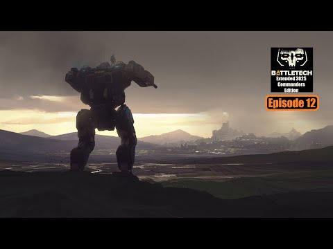 Flashpoint One Man's Trash (BattleTech Extended Commanders Edition Episode 11)